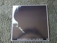 Mavis Staples If All I Was Was Black Vinyl Nordrhein-Westfalen - Gütersloh Vorschau