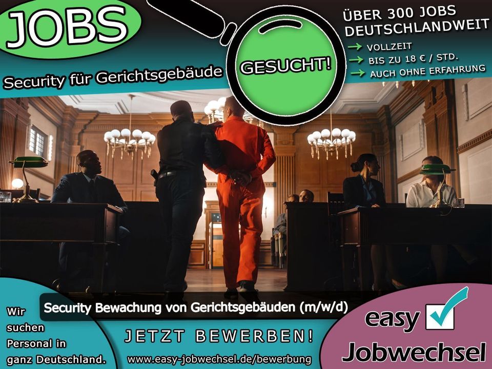 SECURITY für Gerichtsgebäude in Berlin (m/w/d) gesucht | Einkommen bis zu 3.500 € | Direkteinstieg möglich! Festanstellung VOLLZEIT JOB | Arbeit im Security und Sicherheitsmitarbeiter Bereich in Berlin