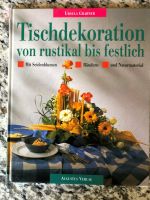 Fachbuch - Tischdekorationen von rustikal bis festlich Bayern - Rögling Vorschau