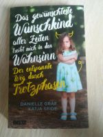 Buch Das gewünschteste Wunschkind aller Zeiten treibt mich in den Rheinland-Pfalz - Montforterhof Vorschau