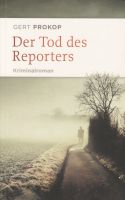 Der Tod des Reporters  |  Gert Prokop  |  Krimi Niedersachsen - Garbsen Vorschau