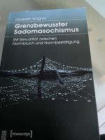 Wagner: Grenzbewusster Sadomasochismus Sachsen-Anhalt - Biederitz Vorschau