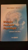 Biologie, Anatomie, Physiologie Lehrbuch und Atlas Schleswig-Holstein - Bargteheide Vorschau