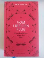 Roman Vom Libellenflug -eine Geschichte über Mut Matthias Hübener Berlin - Neukölln Vorschau