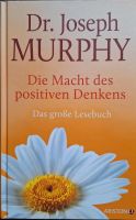 Dr. Joseph Murphy Die Macht des positiven Denkens Bayern - Neuendettelsau Vorschau