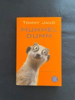 Hummel dumm Tommy Jaud Berlin - Schöneberg Vorschau