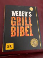 Weber‘s Grillbibel. -gebunden Nürnberg (Mittelfr) - Nordstadt Vorschau