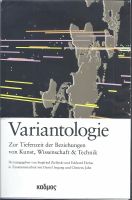 Variantologie, Zur Tiefenzeit der Beziehungen von Kunst, Wissensc Niedersachsen - Göttingen Vorschau