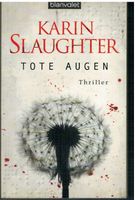 Tote Augen Buch von Karin Slaughter Niedersachsen - Göttingen Vorschau
