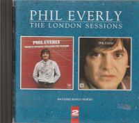 Phil Everly –  CD - The London Sessions ( 2 Orig. Alben ) Niedersachsen - Vienenburg Vorschau