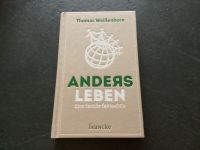 Weißenborn - Anders Leben - Eine Familie versucht‘s - wie neu Baden-Württemberg - Mannheim Vorschau