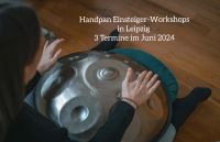 Handpan Einsteiger-Workshop/ Kurs im Juni 2024 ( 3 Termine ) Leipzig - Altlindenau Vorschau