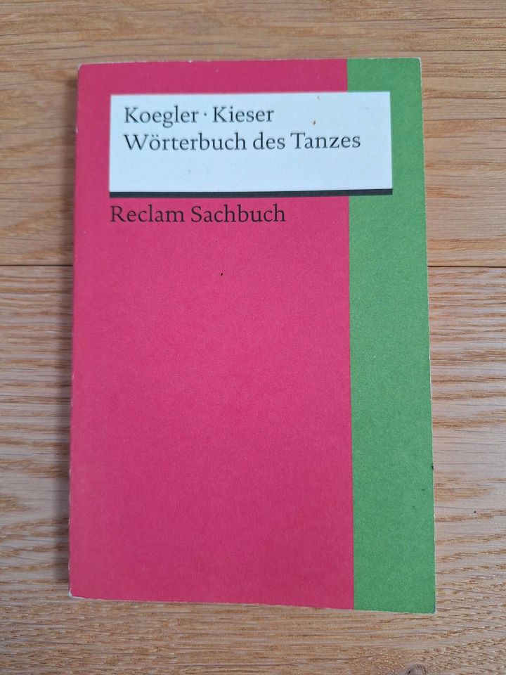 Wörterbuch des Tanzes - Koegler Kieser - Reclam Sachbuch in Starnberg