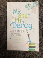 Alexandra Potter, me and mr Darcy, Taschenbuch englisch, sehr gut Rodenkirchen - Sürth Vorschau