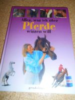 Verkaufe neuwert. Buch  "ALLES WAS ICH ÜBER PFERDE WISSEN WILL" Bayern - Ensdorf Vorschau