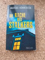 Die Rache des Stalkers Thriller von Marcus Hünnebeck Bayern - Biberbach Vorschau
