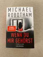 Michael Robotham- Wenn du mir gehörst- Thriller Niedersachsen - Wallenhorst Vorschau