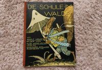 Die Schule im Walde 1931 Wenz-Vietor Holst antik Vintage Nordrhein-Westfalen - Tönisvorst Vorschau