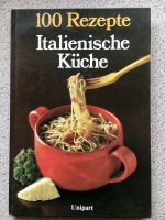 Kochbuch:Italienische Küche (100 Rezepte) Bayern - Bad Birnbach Vorschau