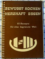 Kochbuch - 60 Rezepte für eine begrenzte Welt Rheinland-Pfalz - Niederfischbach Vorschau