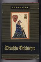 Deutsche Geschichte  Orthbrandt (1960) Werdegang des Dt. Reiches Nürnberg (Mittelfr) - Nordstadt Vorschau