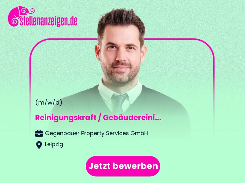 Reinigungskraft / Gebäudereiniger / in Leipzig