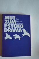 Mut zum Psychodrama  Eva Leveton Altona - Hamburg Ottensen Vorschau