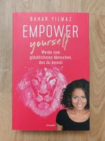 Empower Yourself, Bahar Yilmaz, Buch, Persönlichkeitsentwicklung Bayern - Ansbach Vorschau