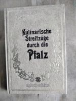 Kulinarische Streifzüge durch die Pfalz Rheinland-Pfalz - Kesseling Vorschau