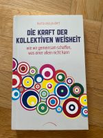 Buch: Die Kraft der Kollektiven Weisheit Berlin - Pankow Vorschau
