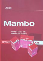 Mambo - Das Open Source-CMS einsetzen und erweitern Baden-Württemberg - Bad Krozingen Vorschau