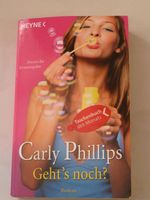 Carly Phillips Geht´s noch? Hessen - Hünfeld Vorschau