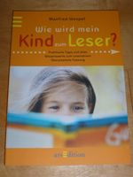 Wie wird mein Kind zum Leser? Praktische Tipps zum Lesenlernen Nordrhein-Westfalen - Gevelsberg Vorschau
