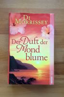DER DUFT DER MONDBLUME ~ Di Morrissey, Roman 2011, Hardc./Umschl. Sachsen - Bad Lausick Vorschau