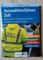 Auswahlverfahren Zoll Ausbildung und Studium absolut neuwertig Brandenburg - Schwedt (Oder) Vorschau