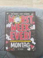 Worst week ever Montag Wiesbaden - Erbenheim Vorschau