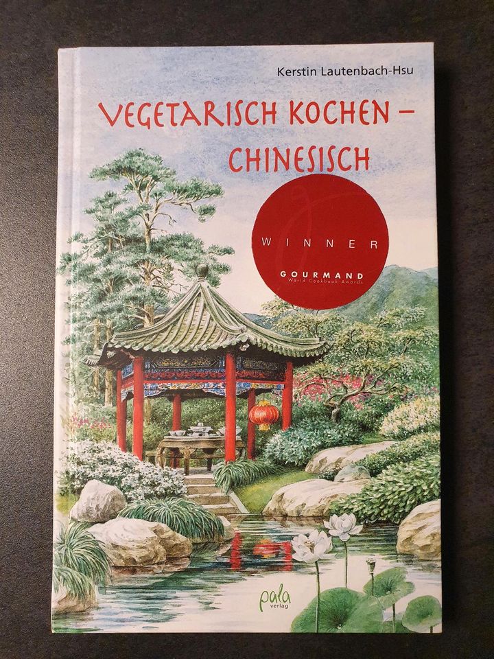 Chinesisch Kochen, Kochbuch, Kerstin Lautenbach-Hsu, pala Verlag in Steinen