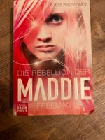 Die Rebellion der Maddie Freeman Buch Fantasy Katie Kacvinsky Düsseldorf - Eller Vorschau