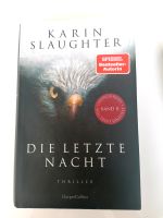 Buch "Die letzte Nacht" Karin Slaughter Essen - Überruhr-Hinsel Vorschau