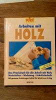 Arbeiten mit Holz Buch neuwertig Rheinland-Pfalz - Lingenfeld Vorschau