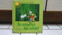 Kinderbuch "Du schaffst das schon" von Sabine Kalwitzki Kreis Pinneberg - Elmshorn Vorschau