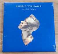 Robbie Williams Take the Crown Vinyl LP Limited Edition 2012 New Nordrhein-Westfalen - Herne Vorschau