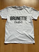 T-Shirt Brunette bestie Größe M Niedersachsen - Hildesheim Vorschau
