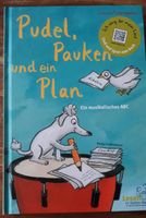 Neu: Schulanfang Buch "Pudel, Pauken und ein Plan" Katja Gehrmann Leipzig - Connewitz Vorschau