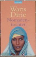 Nomadentochter, Roman von „Wüstenblume“-Autorin Waris Dirie, Buch Nordrhein-Westfalen - Castrop-Rauxel Vorschau