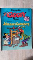 Das große Goofy Album 6 : Johannes Gutenberg Ehapa 1978 Niedersachsen - Hameln Vorschau