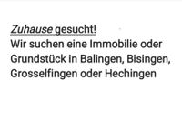 Zuhause gesucht, Immobilie, Grundstück oder Baugrundstück Baden-Württemberg - Grosselfingen Vorschau