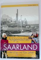 Buch ♥️Aufgewachsen im SAARLAND in den 60er & 70er Jahren  ❗NEU Lübeck - St. Gertrud Vorschau