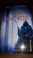 Die linke Hand Gottes, Paul Hoffman Baden-Württemberg - Neuler Vorschau