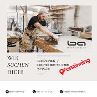 Wir suchen 2 SCHREINER / SCHREINERMEISTER - DIREKTEINSTELLLUNG Bayern - Markt Schwaben Vorschau